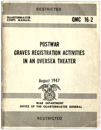 Cover of the Quartermaster Corps Manual 16-2 — Postwar Graves Registration Activities in an Overseas Theater.